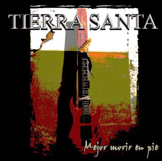 Tierra Santa - Mejor morir en pie