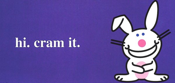 funny quotes happy bunny. funny quotes happy bunny.