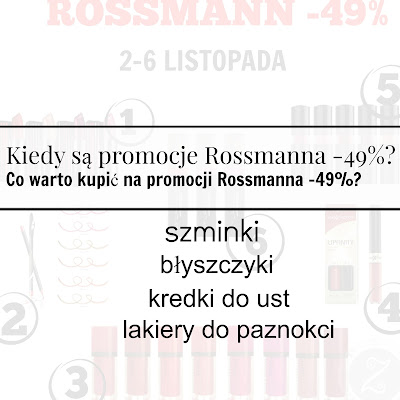 Kiedy są promocje Rossmanna -49%?