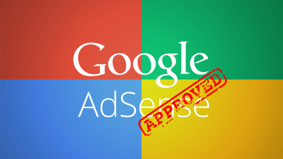 How to Get Approved Google AdSense Account Within 24 Hours