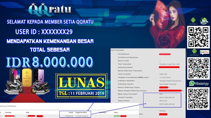 Selamat Kepada Member Setia QQRATU userid : XXXXX29 atas kemenangan nya sebesar IDR. 8.000.000