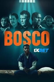 Bosco 2024 Hindi Dubbed (Voice Over) WEBRip 720p HD Hindi-Subs Online Stream