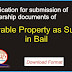 Application for movable property as Surety in Bail 