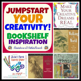 Jumpstart YOUR Creativity with Incredible Books via RainbowsWithinReach