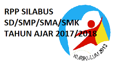 RPP Silabus SD/SMP/SMA/SMK Kurikulum 2013 Terbaru Tahun 2017