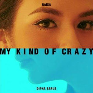  Lagu ini masih berupa single yang didistribusikan oleh label Juni Records Terjemahan Lirik Lagu Raisa & Dipha Barus - My Kind Of Crazy