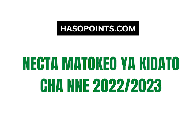 Matokeo Ya Kidato Cha Nne 2022 NECTA Form Four Examination Results 2022-2023