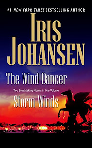The Wind Dancer/Storm Winds: Two Novels in One Volume