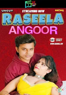 Raseela Angoor 2024 Neonx