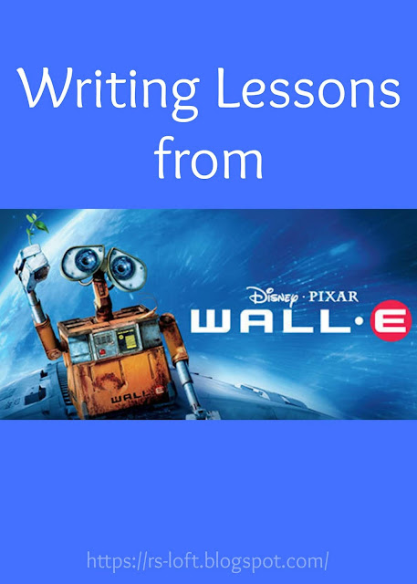 Writing Lessons from Wall•E