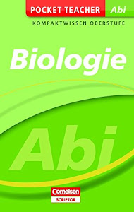 Pocket Teacher Abi Biologie: Kompaktwissen Oberstufe