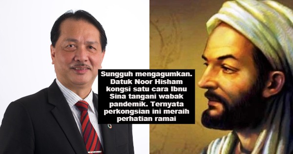 Sungguh mengagumkan. Datuk Noor Hisham kongsi satu cara Ibnu Sina tangani wabak pandemik. Ternyata perkongsian ini meraih perhatian ramai