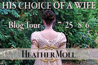 Blog Tour - His Choice of a Wife by Heather Moll