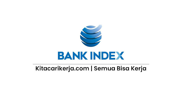 Lowongan Kerja Bank INDEX