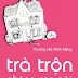 [Ebook] Trà trộn phòng con gái_Thương Hải Nhất Mộng