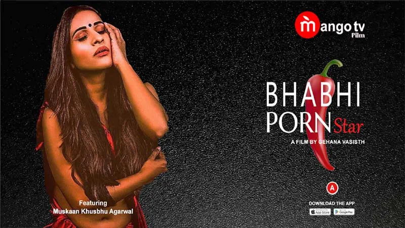 Bhabi Porn Star (Mango TV) Web Series Cast, Story, Release date, Watch Online 2022