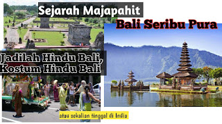 Jadilah Hindu Bali, Jangan Sampai Pura Hindu Menjadi Kenangan Seperti Zaman Majapahit