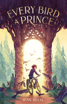 Every Bird a Prince by Jenn Reese