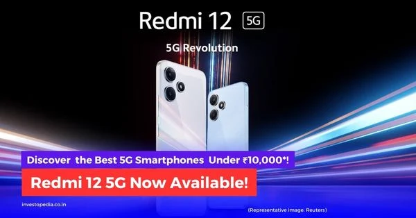 Redmi 12 5G: India's Most Affordable 5G Smartphone Under ₹10,000