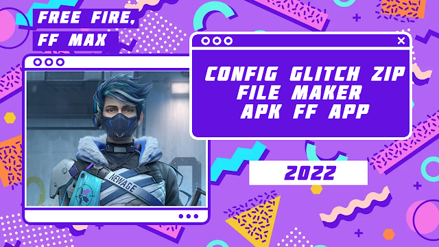 Free Fire Config Glitch Zip File Maker Apk App 2022
