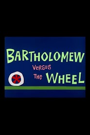 Bartholomew Versus the Wheel (1964)