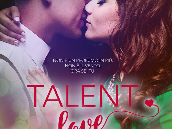 [NUOVA USCITA] Talent Love di Rossana Lozzio