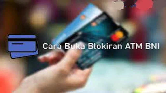 Cara Membuka Blokir ATM BNI Tanpa ke Bank