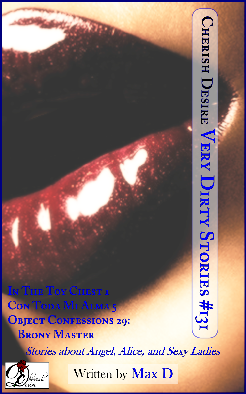 Cherish Desire: Very Dirty Stories #131, Max D, erotica