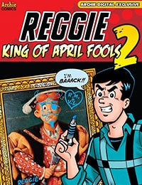 Reggie: King of April Fools 2