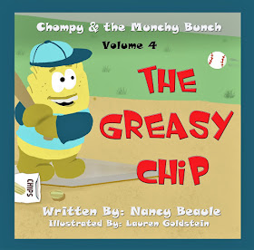 The Greasy Chip (Chompy & the Munchy Bunch Book 4)  by Nancy Beaule