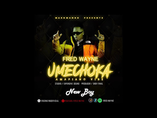 MP3 AUDIO | Fred Wayne - Umechoka (Mp3 Download)