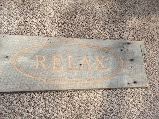 Barnwood Sign - Relax