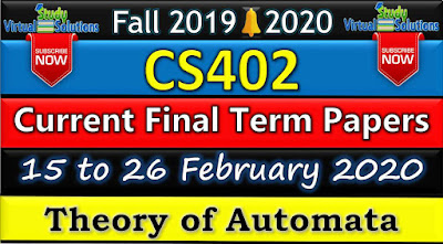 CS402 Current Final Term Paper Fall 2019 - 2020