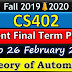 CS402 Current Final Term Paper Fall 2019 - 2020