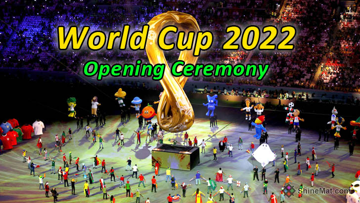 The 2022 FIFA World Cup opening ceremony