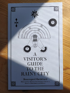 A Visitor's Guide to the Rainy City by Beauregard Hardebard