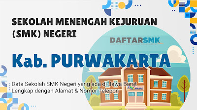 Daftar SMK Negeri di Kabupaten Purwakarta Jawa Barat