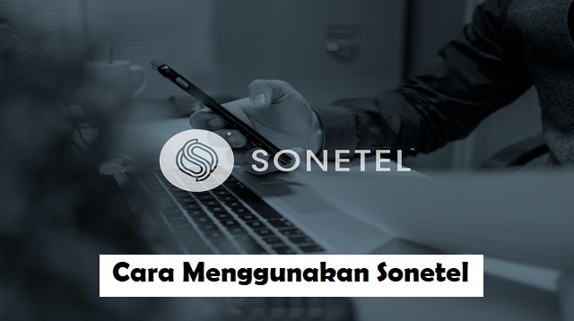 Cara Menggunakan Sonetel