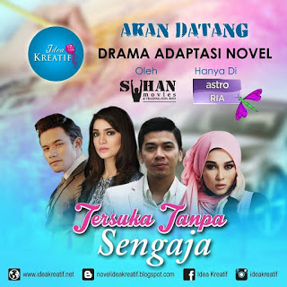 Sinopsis Drama Tersuka Tanpa Sengaja di Astro Ria