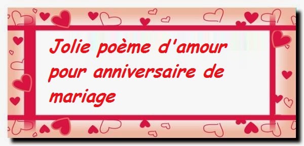 Jolie poÃ¨me d'amour pour anniversaire de mariage