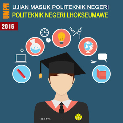 REGULER UJIAN MASUK POLITEKNIK NEGERI ( UMPN )  POLITEKNIK NEGERI LHOKSEUMAWE