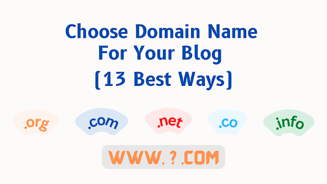 Choose Domain Name For Blog or Website