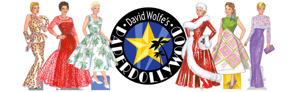 David Wolfe's Paperdollywood Blog