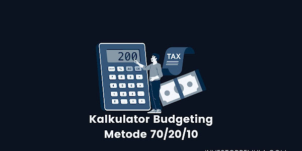 Kalkulator Metode Budgeting 70/20/10: Cara Efektif Mengelola Keuangan