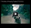 Thailand part 1 - 7 Wonders of Amazing Thailand