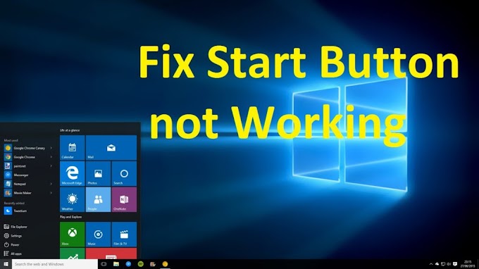 How to fix Start Menu not Working Windows 10