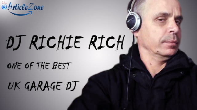 DJ Richie Rich one of the best UK garage DJ.