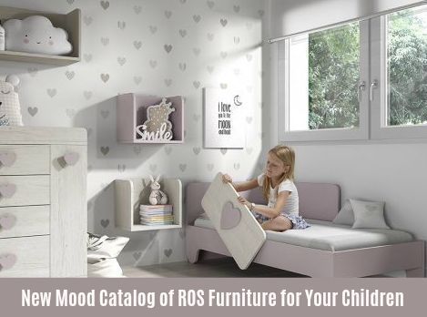 New Mood Catalog of ROS Furniture for Your Children