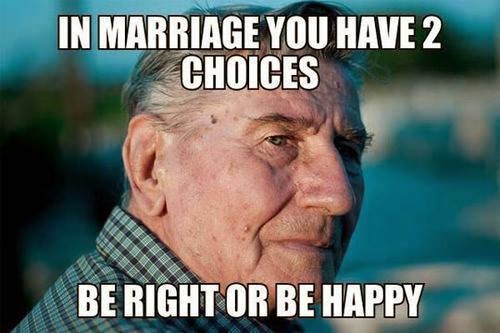 In Marriage You Have 2 Choices 