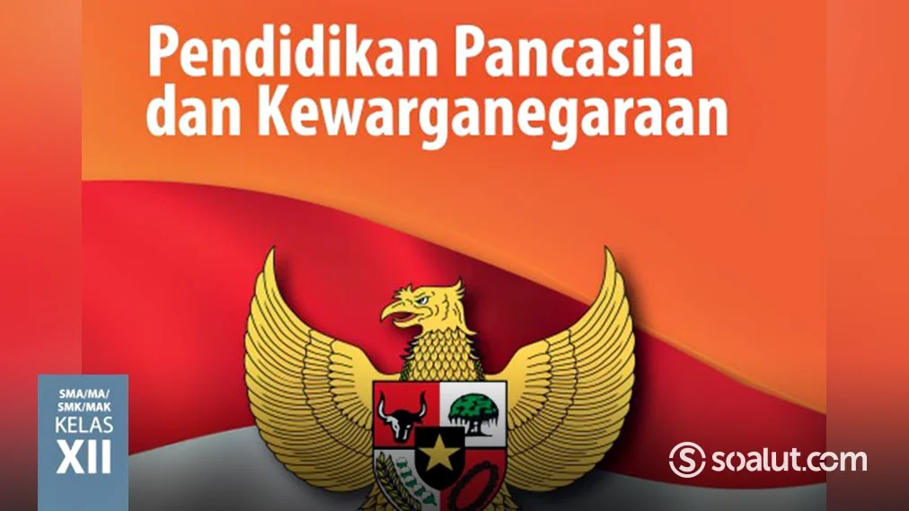 Kunci Jawaban Pkn Kelas 12 Pendidikan Pancasila Dan Kewarganegaraan Buku Siswa Kurikulum 2013